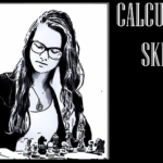 Calculation skills 2 – WIM Marina Gajcin