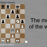 Magnus Carlsen – Fabiano Caruana 1 – 0